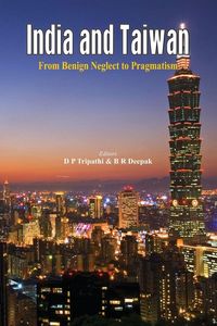 Produktbild: India and Taiwan From Benign Neglect to Pragmatism