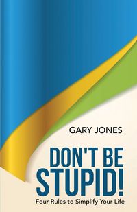 Produktbild: Don't Be Stupid!
