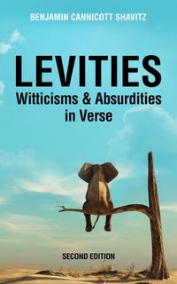 Produktbild: Levities: Witticisms and Absurdities in Verse, Second Edition (Levities and Gravities, Second Edition, #1)