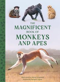 Produktbild: The Magnificent Book of Monkeys and Apes