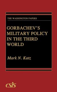 Produktbild: Gorbachev's Military Policy in the Third World
