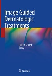 Produktbild: Image Guided Dermatologic Treatments
