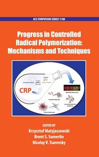Produktbild: Matyjaszewski: Prog Cont Rad Polymeriz 1100 Acsss C