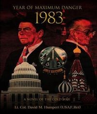 Produktbild: The Year of Maximum Danger 1983