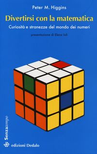 Produktbild: Divertirsi con la matematica. Curiosit&agrave; e stranezze del mondo dei numeri