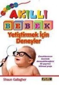 Produktbild: Akilli Bebek Yetistirmek Icin Deneyler
