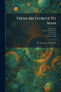 Produktbild: From Meteorite to Man