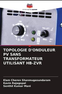Produktbild: Topologie D'onduleur Pv Sans Transformateur Utilisant Hb-Zvr