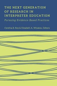 Produktbild: The Next Generation of Research in Interpreter Education