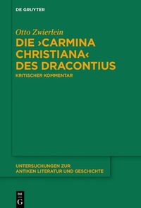 Produktbild: Die &iquest;Carmina christiana&iquest; des Dracontius