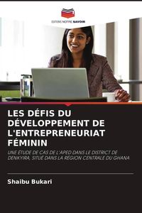 Produktbild: Les D&eacute;fis Du D&eacute;veloppement De L'entrepreneuriat F&eacute;minin