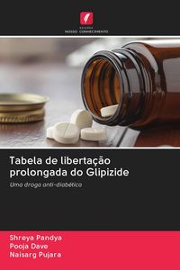 Produktbild: Tabela de liberta&ccedil;&atilde;o prolongada do Glipizide