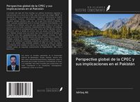 Produktbild: Perspectiva global de la CPEC y sus implicaciones en el Pakist&aacute;n