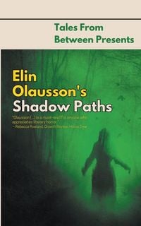 Produktbild: Elin Olausson's Shadow Paths