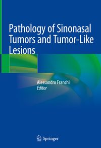 Produktbild: Pathology of Sinonasal Tumors and Tumor-Like Lesions