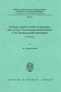 Produktbild: Leistungsvergleich zwischen kommunalen und privaten Personennahverkehrsbetrieben in der Bundesrepublik Deutschland.