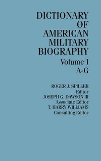 Produktbild: Dictionary of American Military Biography [3 Volumes]