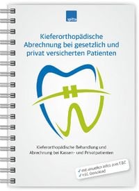 Produktbild: Kieferorthop&auml;dische Abrechnung bei gesetzlich und privat versicherten Patienten