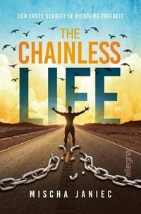 Bild vom Artikel The Chainless Life vom Autor Mischa Janiec
