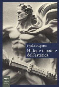 Produktbild: Hitler e il potere dell'estetica