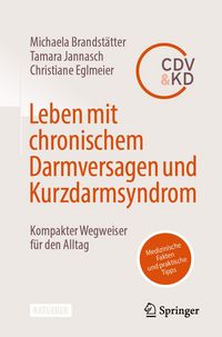 Produktbild: Leben mit chronischem Darmversagen und Kurzdarmsyndrom
