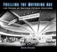 Produktbild: Evans, N: Fuelling the Motoring Age