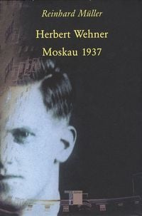 Produktbild: Herbert Wehner - Moskau 1937