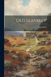 Produktbild: 'old Llanelly'