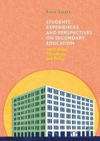 Produktbild: Students' Experiences and Perspectives on Secondary Education