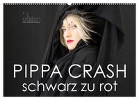 Produktbild: PIPPA CRASH &ndash; schwarz zu rot (Wandkalender 2026 DIN A2 quer), CALVENDO Monatskalender