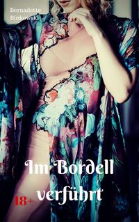 Produktbild: Im Bordell verf&uuml;hrt