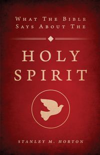 Produktbild: What the Bible Says About the Holy Spirit