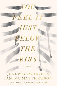 Produktbild: Cranor, J: You Feel It Just Below the Ribs