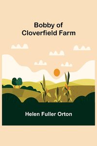 Produktbild: Bobby of Cloverfield Farm