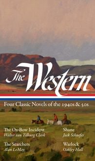 Produktbild: The Western: Four Classic Novels of the 1940s & 50s (Loa #331)