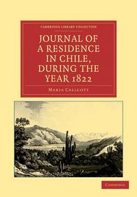 Produktbild: Journal of a Residence in Chile, During the Year 1822