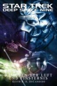 Bild vom Artikel Star Trek - Deep Space Nine 8.04: Dämonen der Luft und Finsternis vom Autor Keith R.A. DeCandido