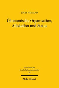 Produktbild: &Ouml;konomische Organisation, Allokation und Status