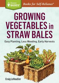Produktbild: Growing Vegetables in Straw Bales