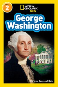 Produktbild: George Washington (National Geographic Kids Readers, Level 2)