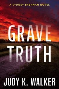 Produktbild: Grave Truth: A Sydney Brennan Novel (Sydney Brennan PI Mysteries, #7)