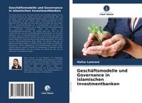 Produktbild: Gesch&auml;ftsmodelle und Governance in islamischen Investmentbanken