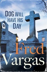 Produktbild: Dog Will Have His Day