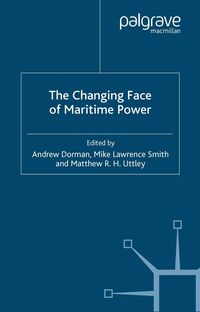 Produktbild: The Changing Face of Maritime Power