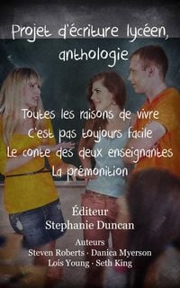 Produktbild: Projet d'&eacute;criture lyc&eacute;en, anthologie