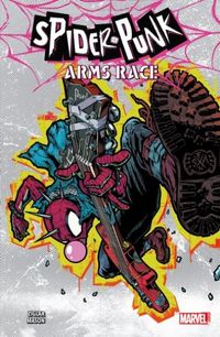 Produktbild: Ziglar, C: Spider-Punk: Arms Race