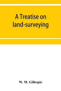 Produktbild: A treatise on land-surveying