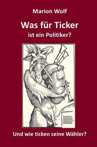 Produktbild: Was f&uuml;r Ticker ist ein Politiker
