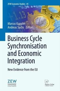 Produktbild: Business Cycle Synchronisation and Economic Integration