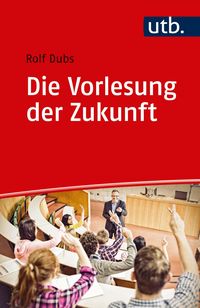 Produktbild: Die Vorlesung der Zukunft